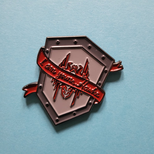 I Am Yours Hawke Soft Enamel Pin